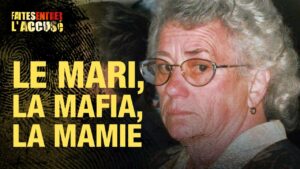 Bernard Rouhalde, le mari, la mafia, la mamie